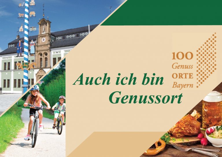 Willkommen in einem der 100 Bayerischen Genussorte!